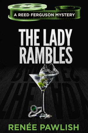 [Reed Ferguson Mystery 18] • The Lady Rambles